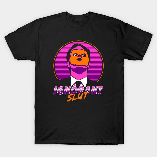 Ignorant Slut T-Shirt by HumeCreative